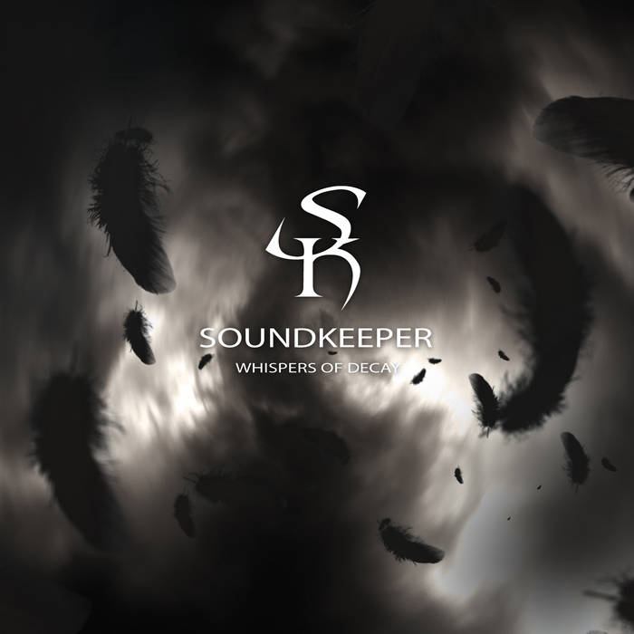 soundkeeper whispers of decay