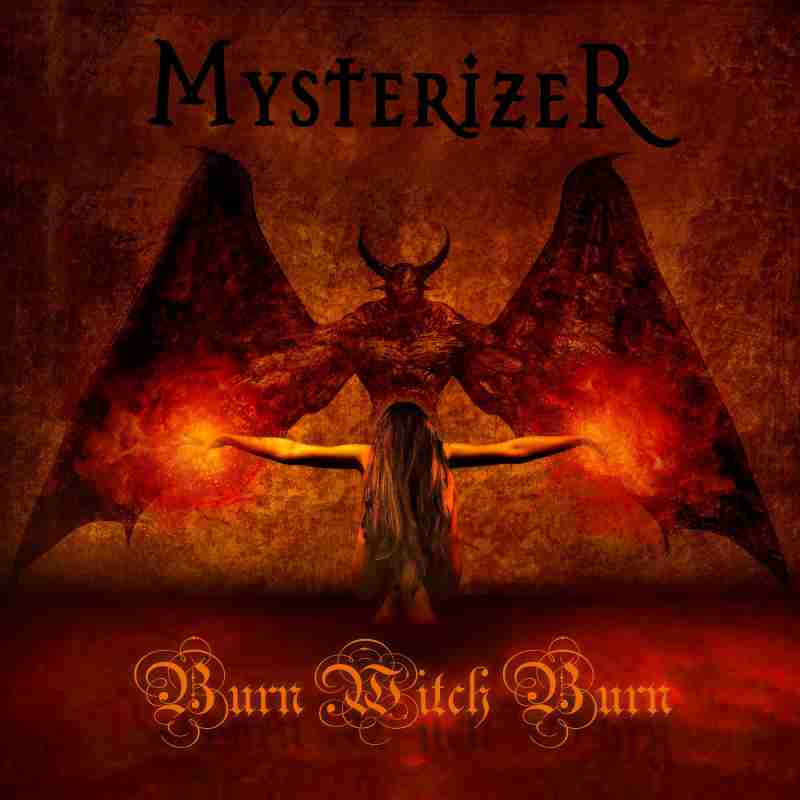 Mysterizer Burn Witch Burn