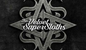 The Velvet SuperSloths