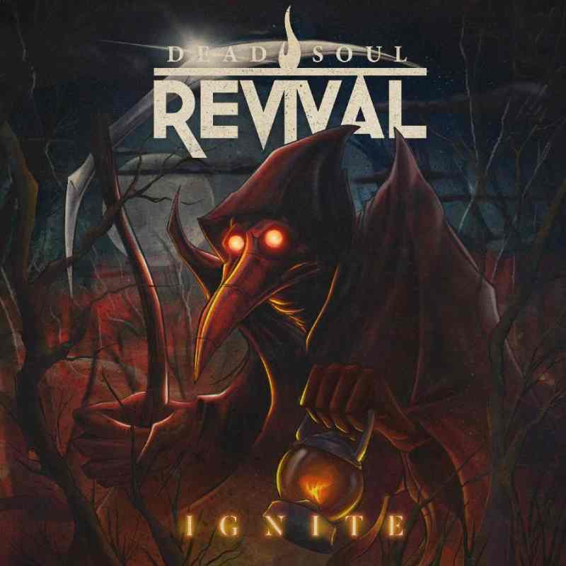 dead soul revival ignite