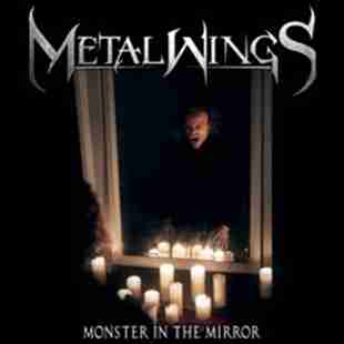 metalwings monster in the mirror