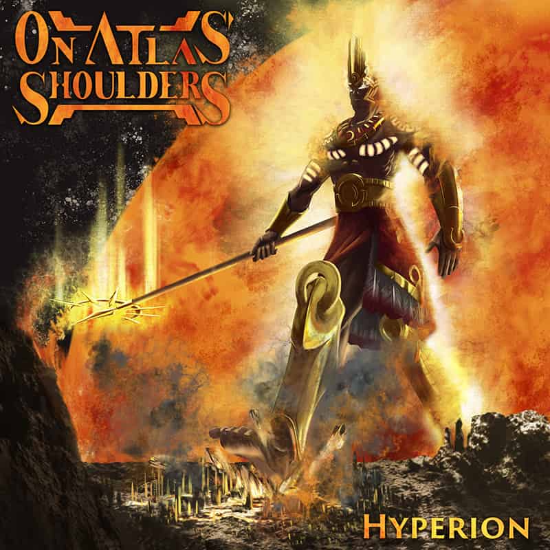 on atlas shoulders band hyperion