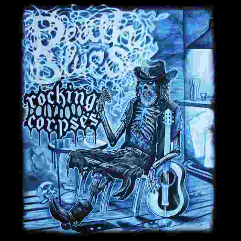 rocking corpses death blues