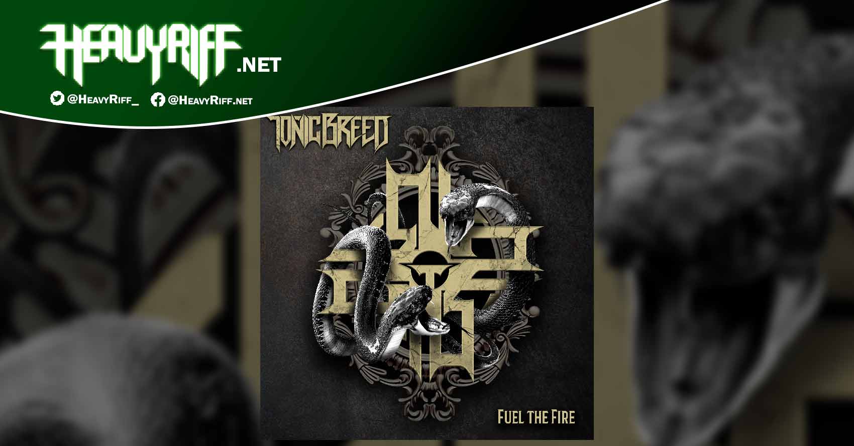 tonic breed FUEL THE FIRE